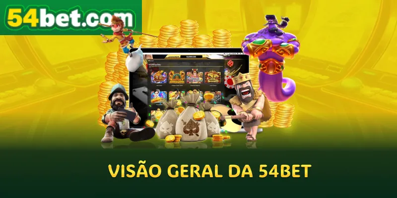 visao geral da 54bet 2026